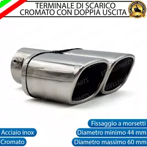 TERMINALE DI SCARICO DOPPIO MARMITTA DRITTO AUTO ACCIAIO INOX CROMATO Ø 60mm - Foto 1 di 10