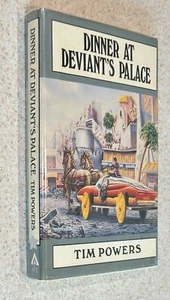 Tim POWERS -- Dinner At Deviants Palace (Science Fiction) -- 1985 SIGNED BCE HC - Imagen 1 de 4