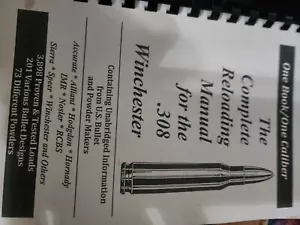 the complete reloading manual for the .308 winchester - Picture 1 of 1