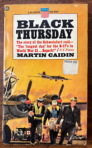 book BLACK THURSDAY: Story of Schweinfurt Raid by Martin Caidin - 1968 pb - WWII