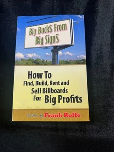 Big Bucks from Big Signs-Find, Build & sell Billboards for Big Profits - Picture 1 of 3