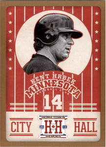 2013 (TWINS) Hometown Heroes City Hall Gold #14 Kent Hrbek