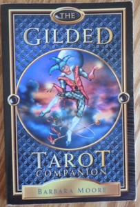 UNREAD "The Gilded Tarot Companion" Paperback Book by Barbara Moore - Imagen 1 de 5