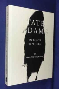 TATE ADAMS Frances Thomson IN BLACK AND WHITE Australian Artist Art Book - Picture 1 of 12