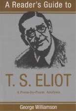 George Williamson Reader's Guide to T.S. Eliot (Paperback) Reader's Guides