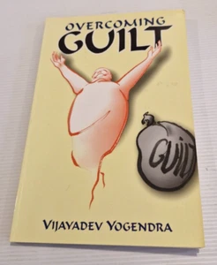Overcoming Guilt by Vijayadev Yogendra Paperback 1998 Self-Help Psychology - Picture 1 of 10