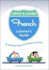 Drive & Learn French 2 CD's & a Listener's Guide - Audio CD - GOOD
