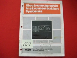 FORD 1991 ELECTROMAGNETIC INSTRUMENTATION SYSTEMS TRAINING MANUAL # CTP 1991-3 - Picture 1 of 4