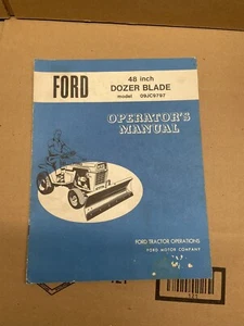 Ford Tractor 48” Dozer Blade Model 09JC9797 Operator Instruction Maint Manual 97 - Bild 1 von 1