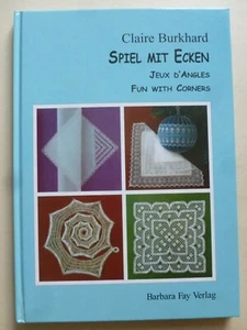 SPIEL MIT ECKEN Fun with Corners by CLAIRE BURKHARD - Lacemaking Patterns - Bild 1 von 12