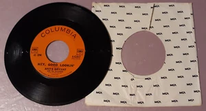 Anita Bryant Hey, Good Lookin/Bonapartes Retreat Columbia Records 7" Vinyl 45rpm - Picture 1 of 2