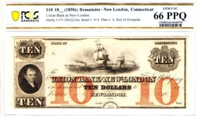1850's $10 Connecticut New London Union Bank PCGS 66 PPQ GEM UNC- RARE WOW! - Image 1 of 4