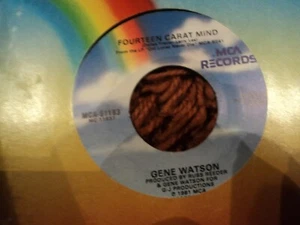 GENE WATSON - Fourteen Carat Mind / Lonely Me 1981 COUNTRY 7" US pressing - Picture 1 of 2