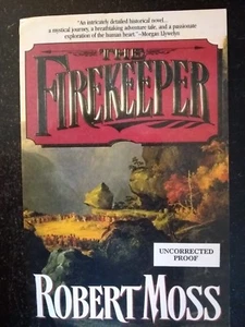 The Fire keeper by Robert Moss (1995, Paperback, ARC) - Picture 1 of 4