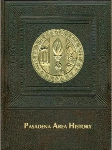 Pasadena Area History - HC 1st PRINT 1972 SCARCE - Picture 1 of 1