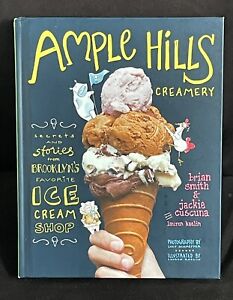 Ample Hills Creamery Brooklyns Favorite Ice Cream Shop Cookbook Book