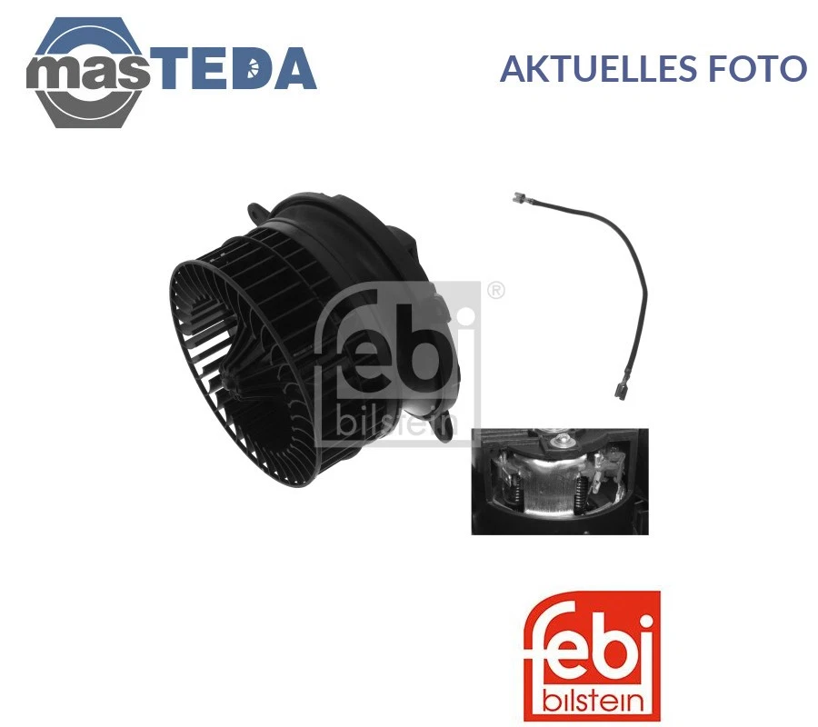 1x 40175 Febi BILSTEIN Innenraumgebläse
