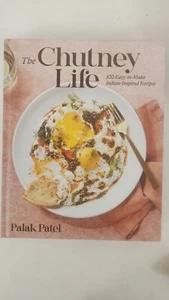 The Chutney Life: 100 Easy-to-Make Indian-Inspired Recipes - Imagen 1 de 2