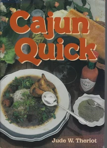 SIGNED by Jude W. Theriot, Cajun Quick, Hardcover FREE USA SHIPPING - Imagen 1 de 2