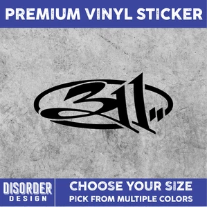 311 BAND [VINYL STICKER]-for Car/Truck WINDOW-LAPTOP-FOLDER-YOU PICK COLOR/SIZE - Picture 1 of 6