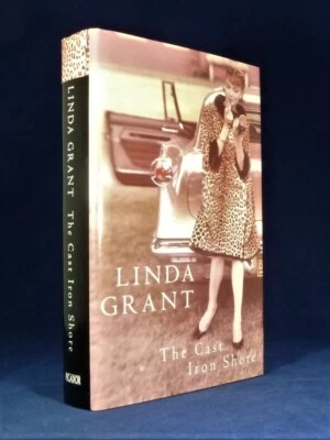 SIGNED; LINDA GRANT - The Cast Iron Shore (1996-1st/1st) Debut - Image 1 of 2