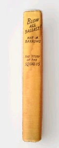 1941 Barrows BLOW ALL BALLAST Story of the Squalas Special Printing Vintage - Bild 1 von 7