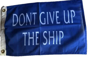 12x18 12"x18" Historical Commodore Don't Give Up The Ship Blue Flag-Bx 40 - Picture 1 of 1