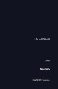 2024 Lexus NX 350h Owners Manual User Guide - Picture 1 of 1