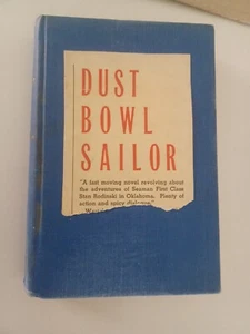 DUST BOWL SAILOR (1944) Rare U.S. Navy Novel humor Gordon Schindler 1st Edition - Picture 1 of 14