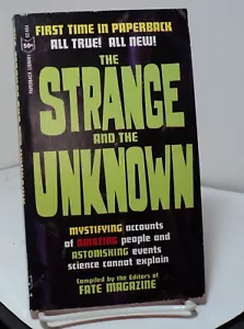 The Strange and the Unknown by the editors of Fate Magazine - 1965 - Picture 1 of 2