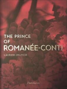 Der Prinz von Romane-Conti von Laurens Delpech (englisch) Hardcover-Buch