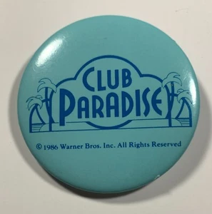 Pinback promocional Club Paradise raro Robin William 1986 Jimmy Cliff Twiggy SCTV - Imagen 1 de 2
