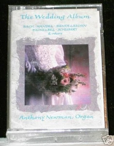 The Wedding Album Anthony Newman 26 track CASSETTE TAPE NEW! organ music - Picture 1 of 1