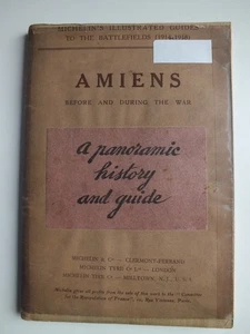 Amiens; Before and During the War (Illustrated Michelin Guides) *1919* - Picture 1 of 4