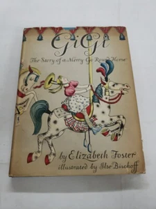 Rare 1st Edition 1943 Gigi, the Story of a Merry-Go-Round Horse by Elizabeth - Picture 1 of 5