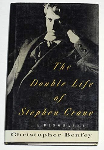 The Double Life of Stephen Crane By Christopher E.G. Benfey. 978 - Image 1 of 1