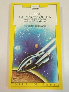 Flora La Desconocida Del Espacio Pierre Marie Beaude PB L3055 - Imagen 1 de 2