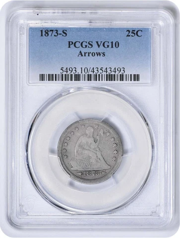 1873-S Liberty Seated Silver Quarter Arrows VG10 PCGS Cover