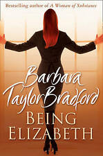Being Elizabeth by Barbara Taylor Bradford (Paperback, 2009)
