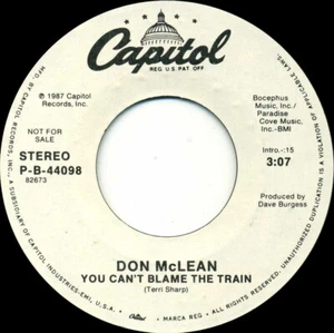 DON McLEAN You Can't Blame The Train (1987 US Dbl Side A White Label Promo 7inch - Picture 1 of 2