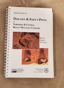 A Field Guide To Diseases & Insect Pests of Northern & Central Rocky Mountain - Picture 1 of 10