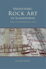 Courtney Nimura Prehistoric Rock Art in Scandinavia (Taschenbuch)