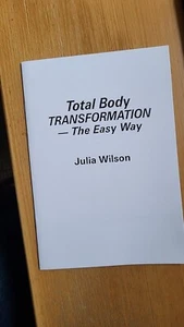 Total Body Transformation The Easy Way - Julia Wilson - Finbarr Books - Picture 1 of 1