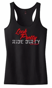 LOOK PRETTY RIDE DIRTY RACERBACK TANK TOP SHIRT MOTO BMX ATV HORSE MOTOCROSS ATV - Picture 1 of 13