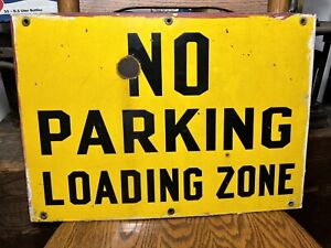 1940s NO PARKING LOADING ZONE Porcelain Sign Yellow Black Ing-Rich Yellow Black