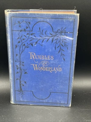 Rambles in Wonderland: or Up The Yellowstone National Park Edwin J. Stanley 1880 - Imagem 1 de 4