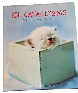 101 Cataclysms / For the Love of Cats Book by Rachael Hale / 112 Pages - Picture 1 of 6