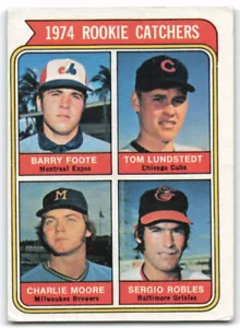 1974 Topps #603 Catchers Barry Foote Tom Lundstedt Moore Robles *poor, creased* - Bild 1 von 2
