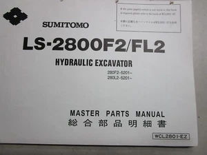 SUMITOMO S280, S280LC HYDRAULIC EXCAVATOR PARTS MANUAL - Imagen 1 de 6