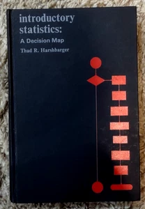 Introductory Statistics, A Decision Map, Thad R. Harshbarger, First Printing - Picture 1 of 6